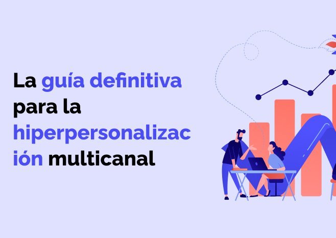 hiperpersonalización multicanal