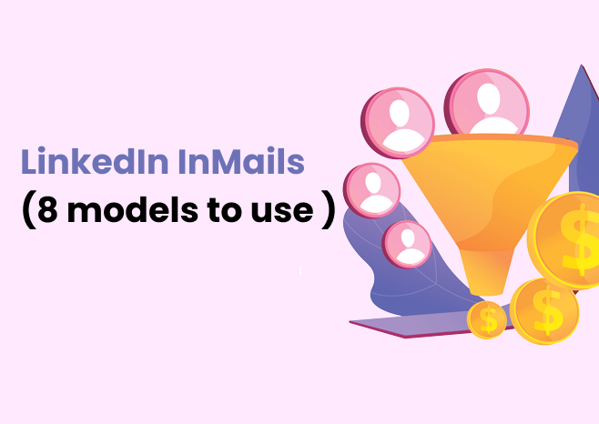 LinkedIn InMails 8 models to use