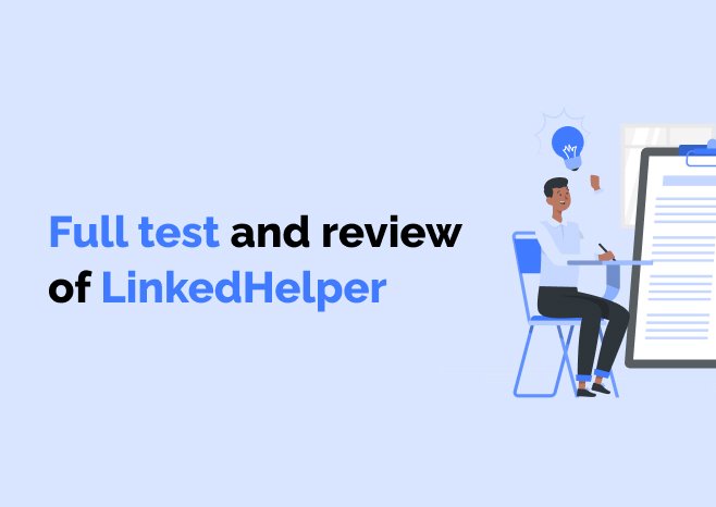 Read more about the article Full test of Linked Helper: the ideal tool to automate LinkedIn?